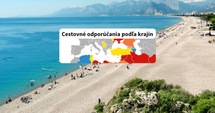 Kam neodcestovat na dovolenku Ministerstvo varuje Slovakov aj pred obubeny Tureckom
